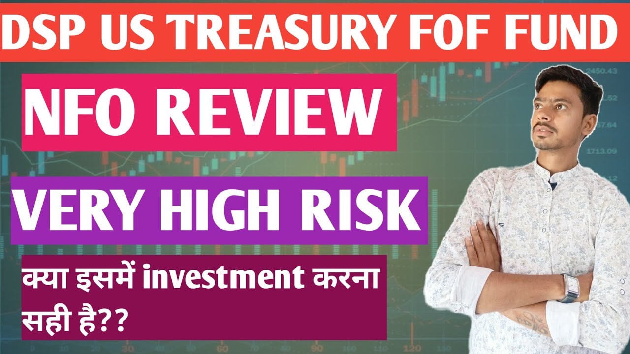 Dsp Us Treasury Fof Nfo Review Dsp Us Treasury Fund Dsp Us Treasury Dsp Us Treasury Fof Nfo Review Dsp Us Treasury Fund Dsp Us Treasury