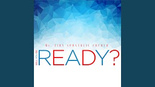 Will You Be Ready