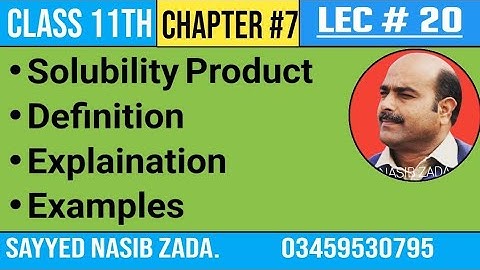 Solubility Product || Solubility Product Constant || Examples || unit of Ksp @NASIBZADASSS