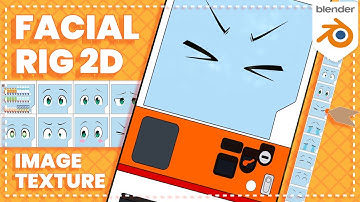 How to Use 2D Face Texture and Rig It for Animation in Blender