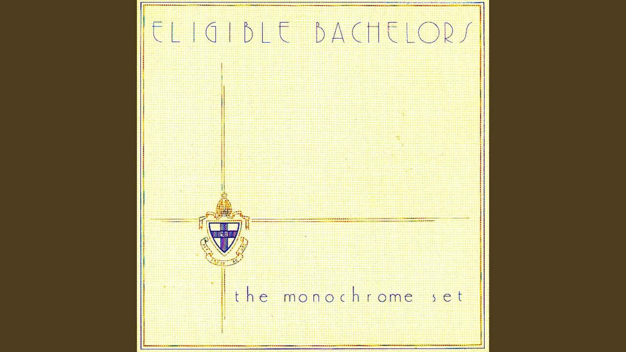 The Monochrome Set – Eligible Bachelors | Releases | Discogs
