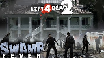 Left 4 Dead 2 | Swamp Fever: Realism | No Commentary
