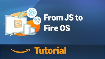 From JS to Fire OS