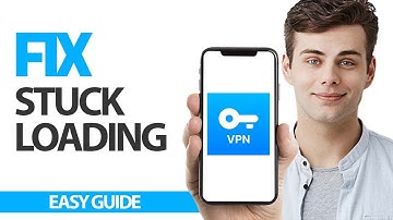 How To Fix VPN Super App Stuck Loading Problem | Final Solution
