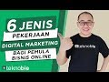 6 Jenis Pekerjaan Digital Marketing Bagi Pemula Bisnis Online