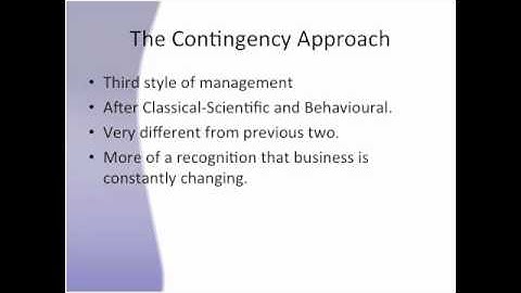 Nature of Management - The Contingency Approach.