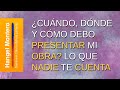 ¿Cuando donde y como debo presentar mi obra? Lo que nadie te cuenta.