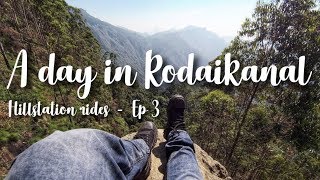 Beautiful Kodaikanal | Local sightseeing | Hillstation rides  Ep 3
