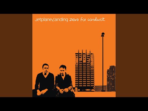 Jetplane Landing — The Boy You Love to Hate
