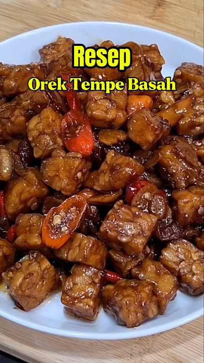 OREK TEMPE BASAH YANG ENAK #cooking #orektempe #reseptempe