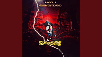 GUNROE STEPPING (Part 1)