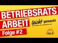 4 goldene Regeln für erfolgreiche Betriebsrats-Arbeit | Betriebsrats-Arbeit Podcast