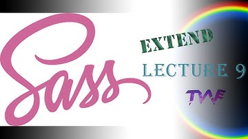 EXTEND | INHERITENCE | SCSS & SASS | LECTURE 9 | MOST EASY WAY | SCSS SERIES | ENGLISH | HINDI