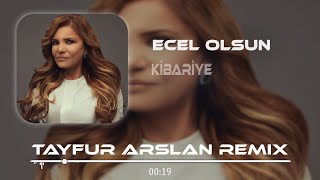 Kibariye - Kapansın Yollarım Sensiz Gidersem (Tayfur Arslan Remix) | Ecel Olsun.