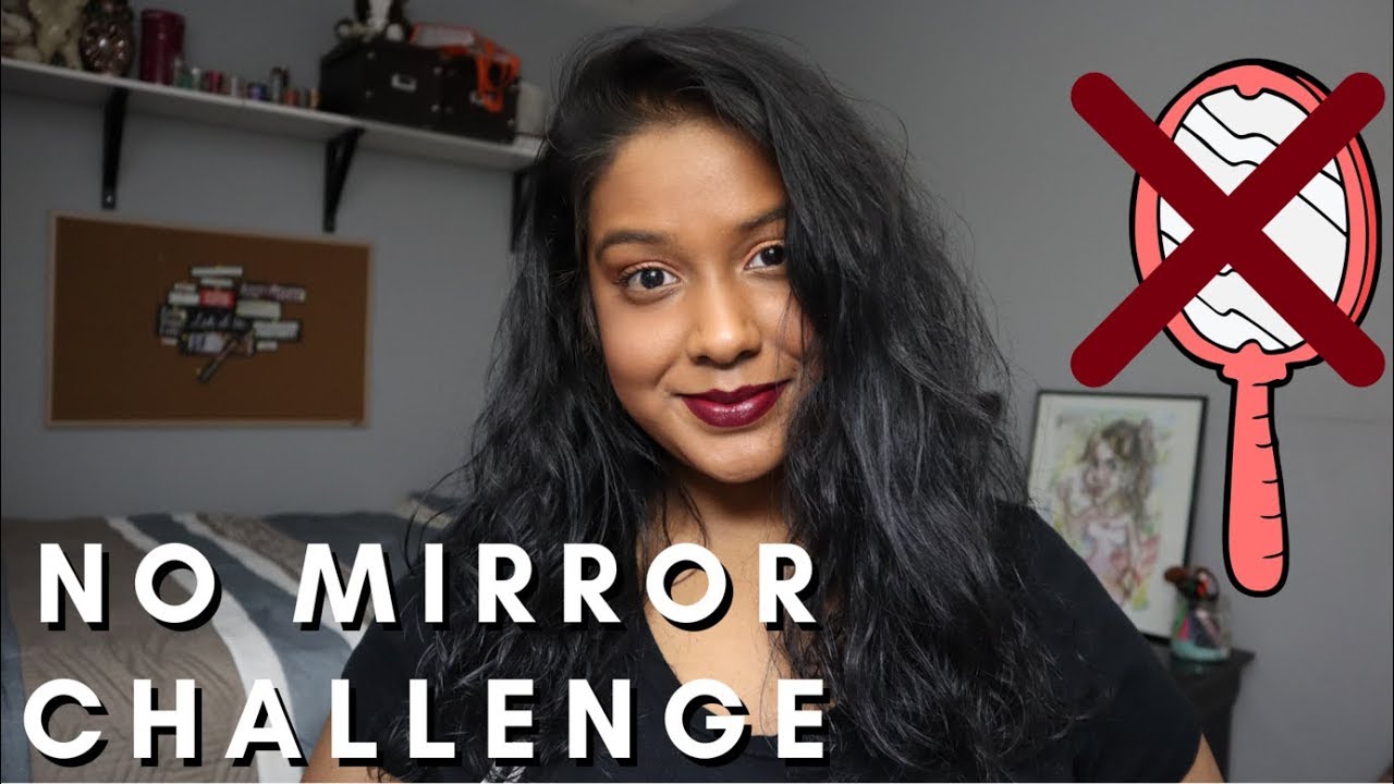Do I need a MIRROR to apply makeup? YouTube