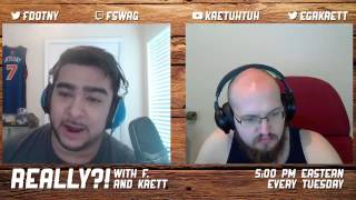 Really?! w/ F. & Krett Ep. 28