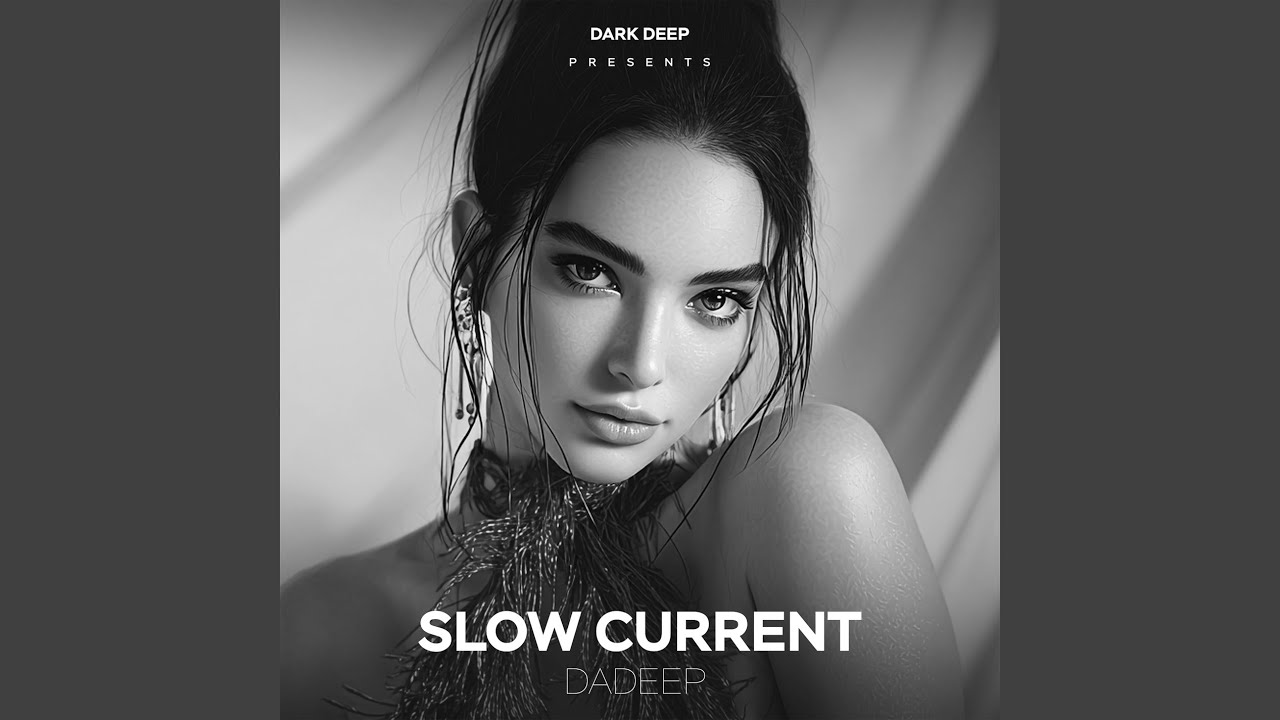 Watch Slow Current on YouTube Watch Slow Current on YouTube
