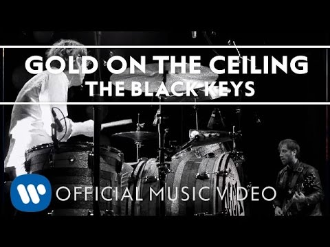 The Black Keys - Gold On The Ceiling (Official Music Video)