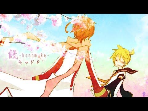 【鏡音レン&AKAITO】餞【オリジナルMV／キッドP】