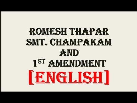 Romesh Thapar, Smt Champakam And 1st Constitutional Amendment