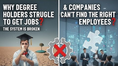 Why Degree Holders Struggle to Get Jobs & Companies Can’t Find the Right Employees The Gap Explained