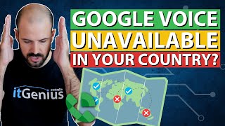Google Voice is Not Available in my Country! What Do I Do?