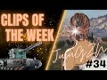 Clips of the week 34