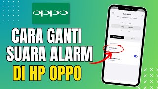 How to Change Alarm Sound on OPPO Phone