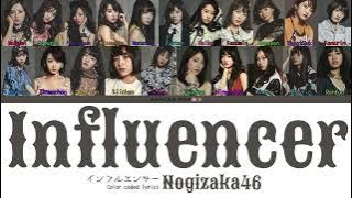 Nogizaka46 (乃木坂46) 'Influencer (インフルエンサー)' | Color Coded Lyrics