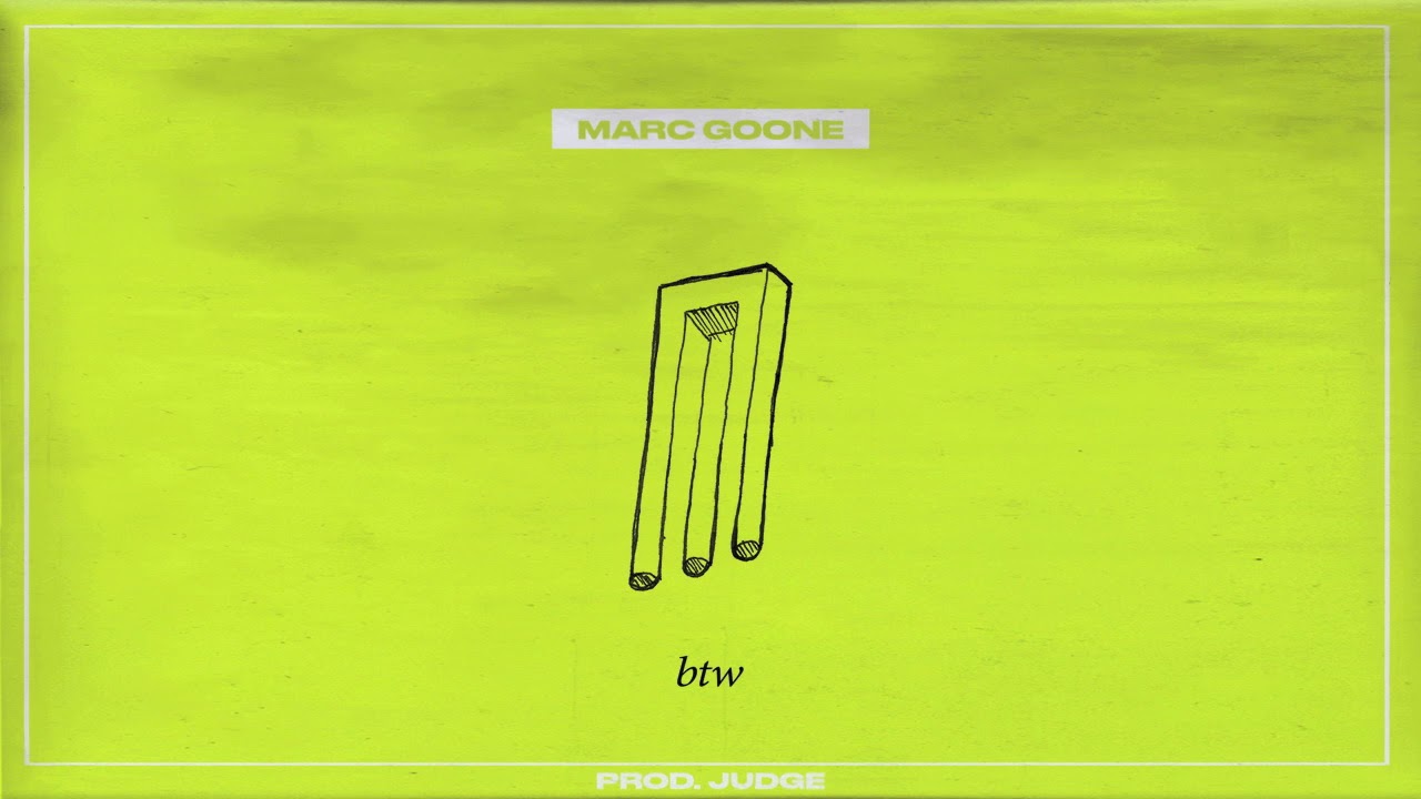 Watch marc goone - btw (prod. judge) on YouTube Watch marc goone - btw (prod. judge) on YouTube