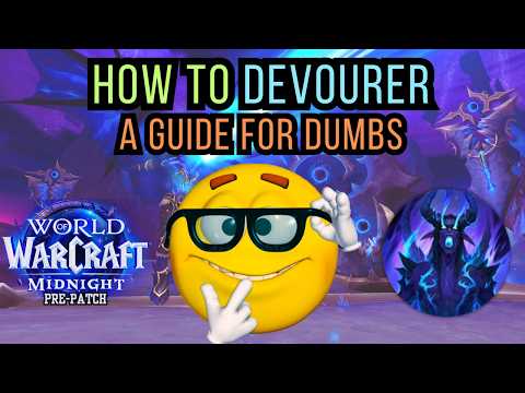 HOW TO PLAY DEVOURER DH Midnight Pre-Patch Guide