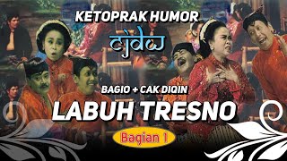 Labuh Tresno 1 - Ketoprak Humor Campursari CJDW - Bersama Cak Bagio - Cak Diqin - Yati Pesek