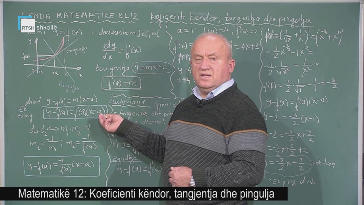Matematikë 12 - Koeficienti këndor, tangjentja dhe pingulja
