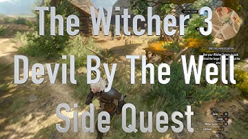 The Witcher 3 Devil By The Well Walkthrough XBOX One