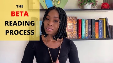 The Beta Reading Process