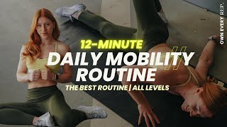 12 Min. Daily Mobility Routine For All Levels | The Best Mobility Flow | Follow Along | No Equipment