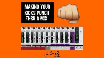 Making a Kick Punch Through a Mix | Reason 10