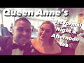 Historic cunards queen anne first afternoon tea and formal night