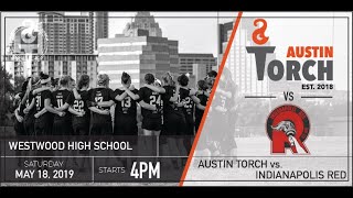 PUL Week 5 - Indianapolis Red at Austin Torch  - 05.18.2019