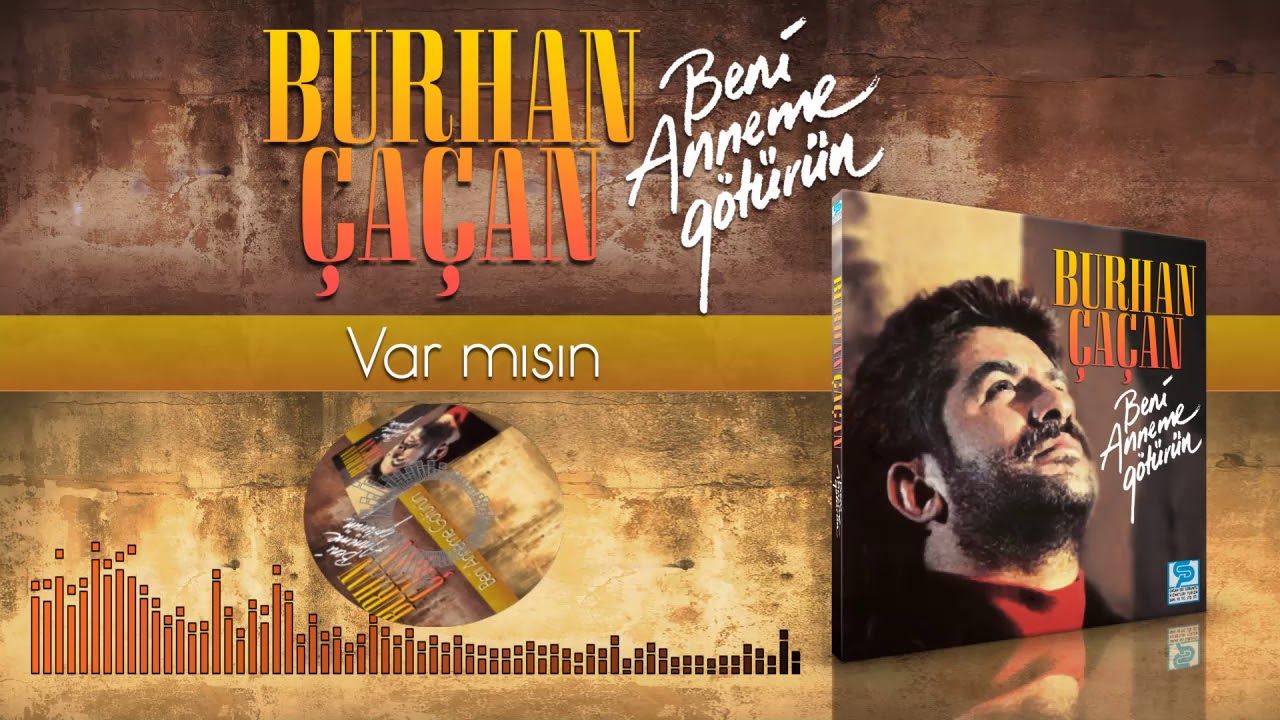 Burhan Çaçan Varmısın YouTube