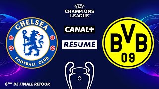 Le résumé de Chelsea / Dortmund - Ligue des Champions (8ème de finale retour)