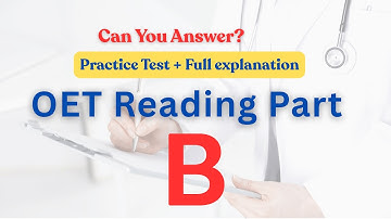OET Reading Part B Practice Test With Full Explanation