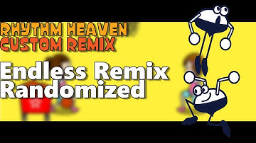 Endless Remix Randomized (Rhythm Heaven Custom Remix)