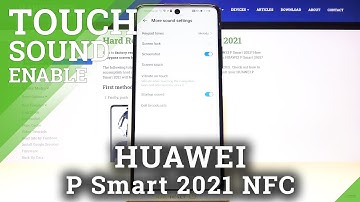How to Activate Touch Sounds in HUAWEI P Smart 2021 NFC – Keyboard Settings