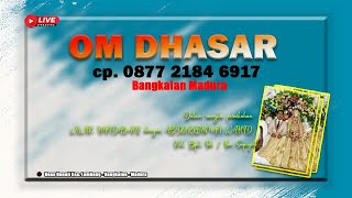 Live Om DHASAR  Bangkalan - Madura