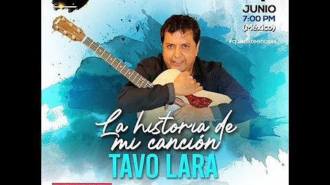OCTAVIO LARA | La Historia De Mi Cancin | "Di que ...