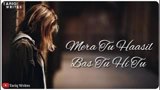 Channa Tu Mainu Mil Ja | Song Lyrics | #TariqWrites