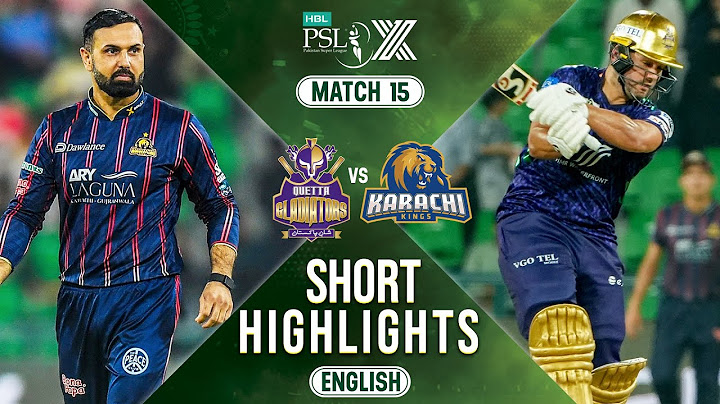 Short Highlights | Quetta Gladiators vs Karachi Kings | 𝐄𝐍𝐆𝐋𝐈𝐒𝐇 | Match 15 | HBL PSL X | M2M1A