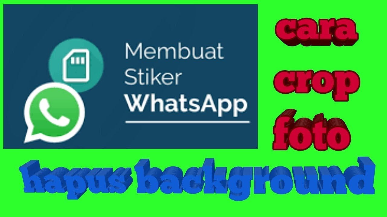 Cara membuat stiker  whatsapp  YouTube