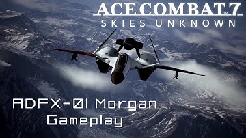 ADFX-01 Morgan (DLC) - First Flight (No Parts) Ace Combat 7